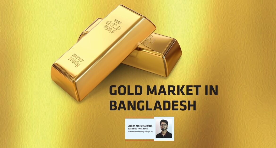GOLD MARKET IN BANGLADESH