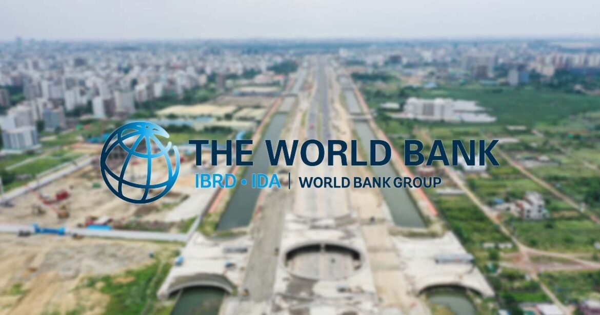 World Bank to give over $8 billion in next 4 years for Bangladesh Development