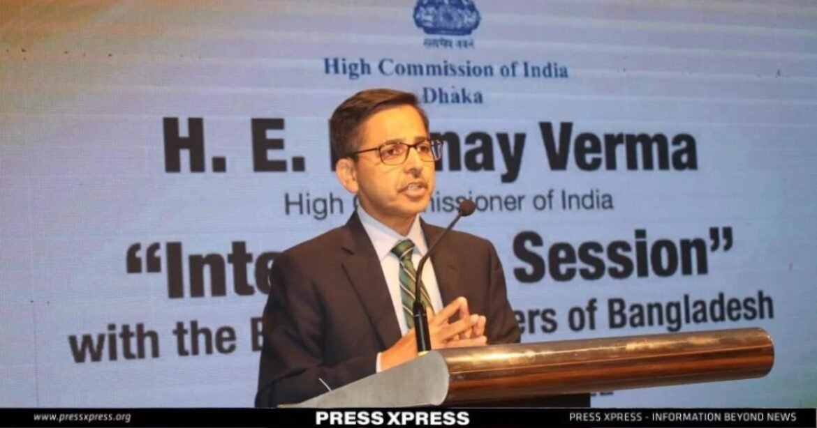 'Bangladesh Reigns Supreme in India's Prioritization' – Pranay Verma