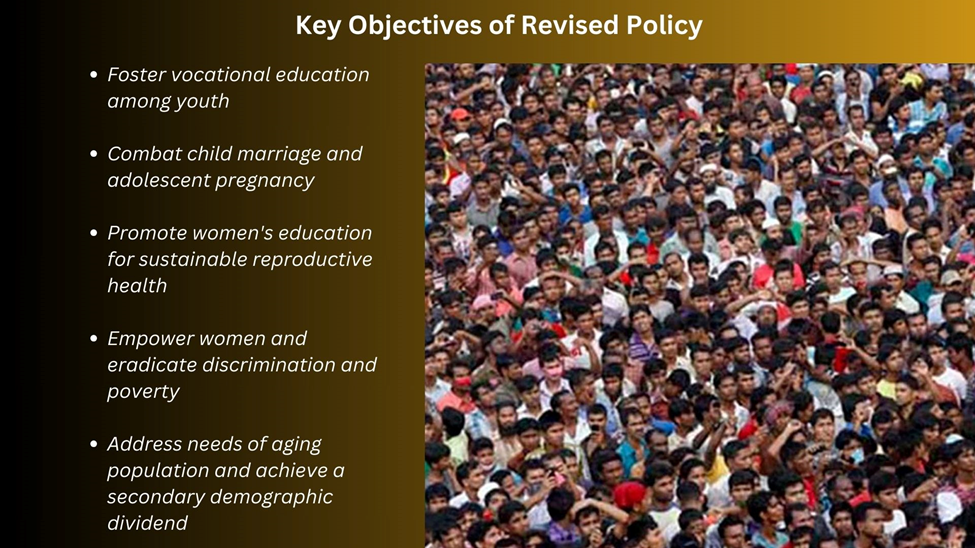 Key Objectives of Revised Policy