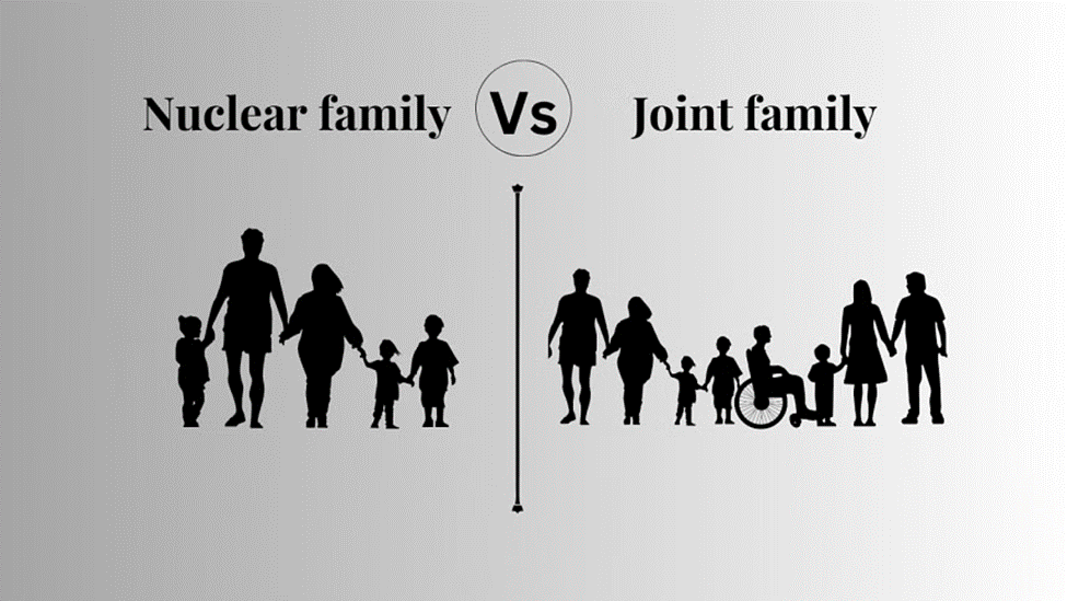 Nuclear Family versus Joint family